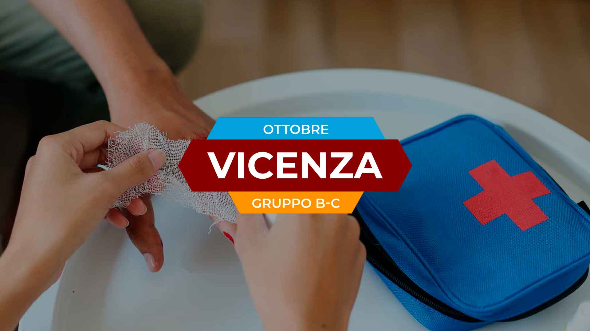 Primo soccorso, Gruppi B-C - Vicenza