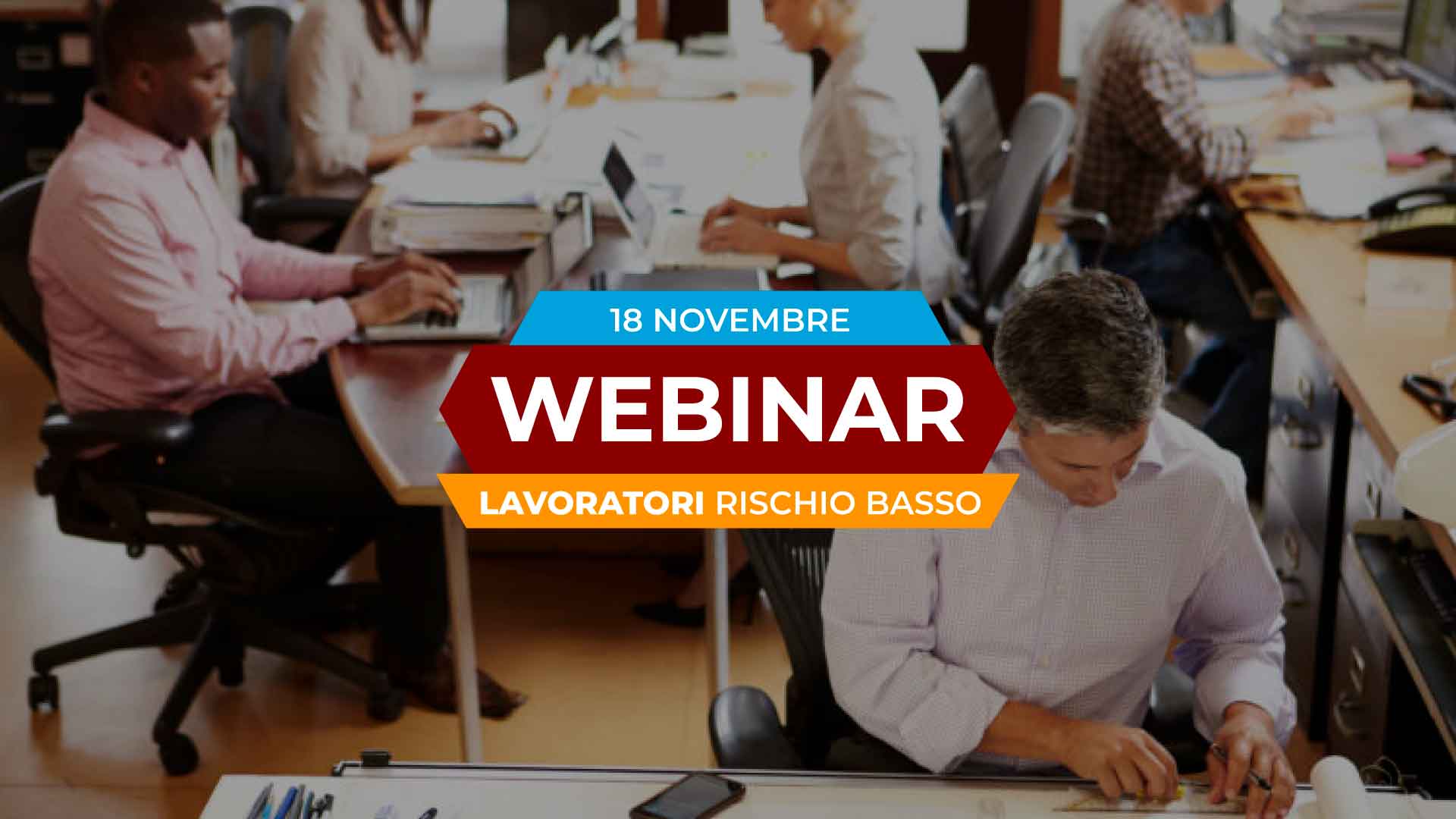 Formazione Specifica Lavoratori - Rischio basso - 18 Novembre