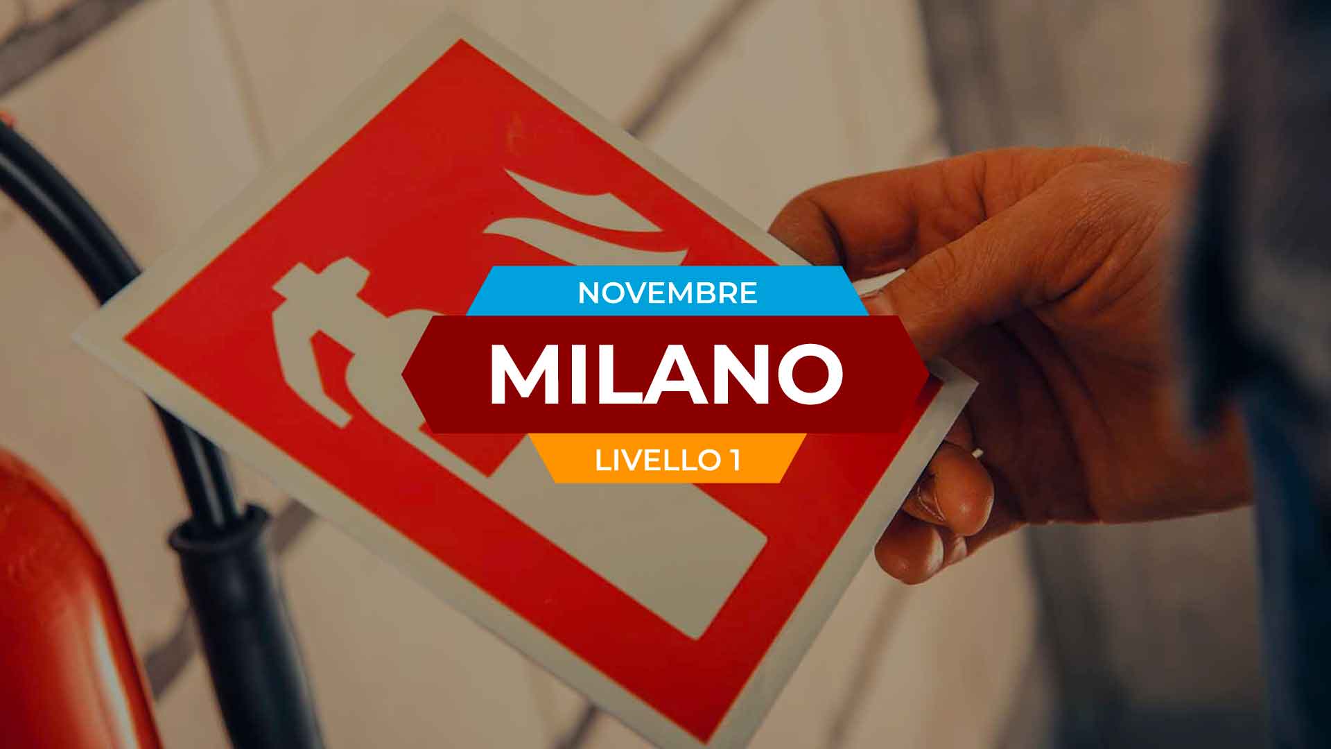 Formazione antincendio - Livello 1 - Milano